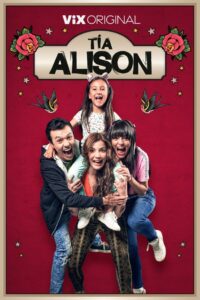 Tía Alison 2023 En Netflix