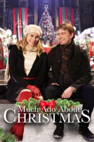 Much Ado About Christmas Online En Netflix