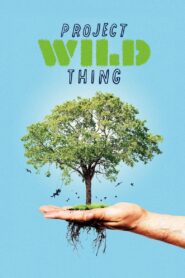 Project Wild Thing Online En Netflix