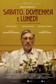 Sabato, domenica e lunedì Online En Netflix