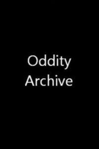 Oddity Archive 2012 En Netflix