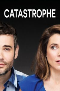 Catastrophe 2017 En Netflix