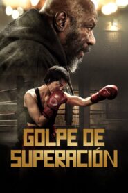 Golpe de superación Online En Netflix