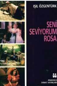 Seni Seviyorum Rosa Online En Netflix