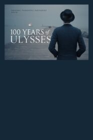 100 Years of Ulysses Online En Netflix