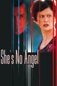 She’s No Angel Online En Netflix