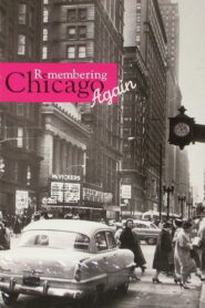 Remembering Chicago Again Online En Netflix