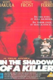 In the Shadow of a Killer Online En Netflix