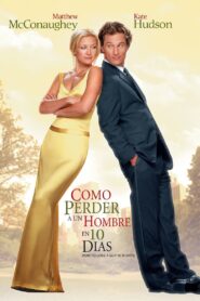 Cómo Perder A Un Hombre En 10 Días Online En Netflix