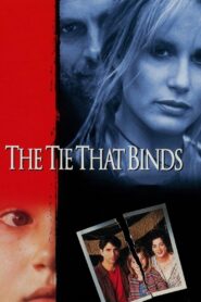 The Tie That Binds Online En Netflix