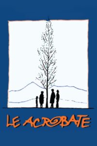Le acrobate Online En Netflix