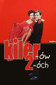 Kiler-ów 2-óch Online En Netflix