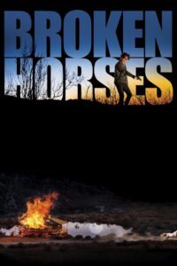 Broken Horses Online En Netflix