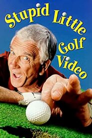 Leslie Nielsen’s Stupid Little Golf Video Online En Netflix