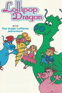 Lollipop Dragon: The Magic Lollipop Adventure Online En Netflix