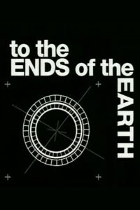 To the Ends of the Earth 1997 En Netflix