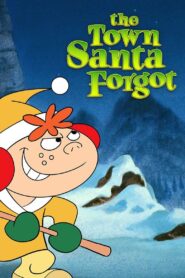 The Town Santa Forgot Online En Netflix