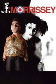 My Life with Morrissey Online En Netflix