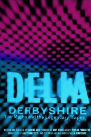 Delia Derbyshire: The Myths And Legendary Tapes Online En Netflix