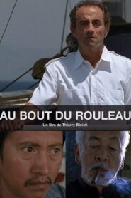 Au bout du rouleau Online En Netflix