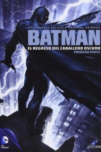 Batman: El Regreso del Caballero Oscuro, Parte 1 Online En Netflix