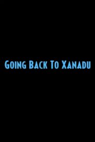 Going Back to Xanadu Online En Netflix