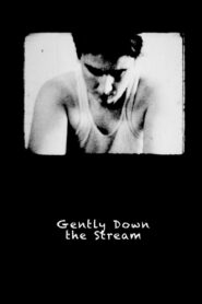 Gently Down the Stream Online En Netflix