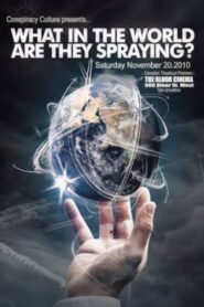 What in the World Are They Spraying? Online En Netflix