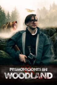 Premoniciones en Woodland Online En Netflix