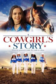 A Cowgirl’s Story Online En Netflix