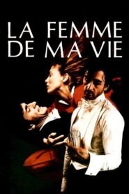 La Femme de ma vie Online En Netflix