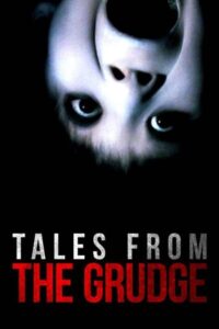 Tales from The Grudge Online En Netflix