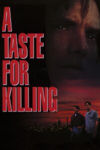 A Taste for Killing Online En Netflix