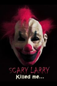 Scary Larry Online En Netflix