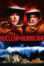 Nuclear Hurricane Online En Netflix