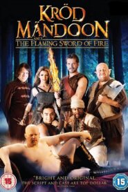 Kröd Mändoon and the Flaming Sword of Fire 2009 En Netflix