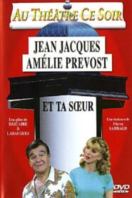 Et ta sœur ? Online En Netflix