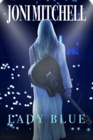 Joni Mitchell, Lady Blue Online En Netflix