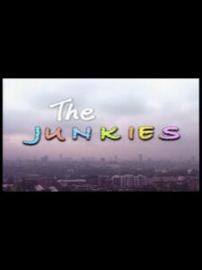 The Junkies Online En Netflix