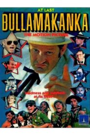 At Last… Bullamakanka: The Motion Picture Online En Netflix