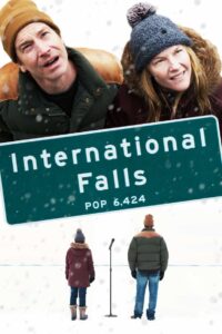 International Falls Online En Netflix