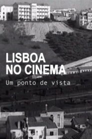Lisboa no Cinema, Um Ponto de Vista Online En Netflix