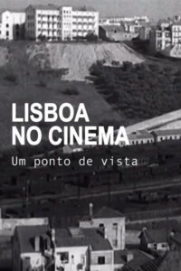 Lisboa no Cinema, Um Ponto de Vista Online En Netflix