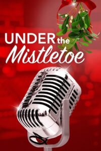 Under the Mistletoe Online En Netflix