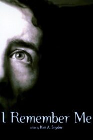 I Remember Me Online En Netflix
