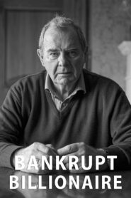 Bankrupt Billionaire Online En Netflix