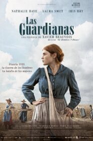 Les Gardiennes Online En Netflix