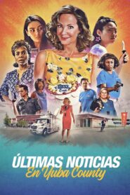 Últimas noticias en Yuba County Online En Netflix