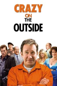 Crazy on the Outside Online En Netflix