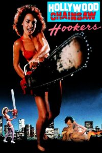 Hollywood Chainsaw Hookers Online En Netflix